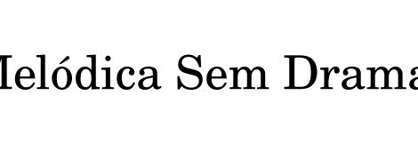 Melódica Sem Drama